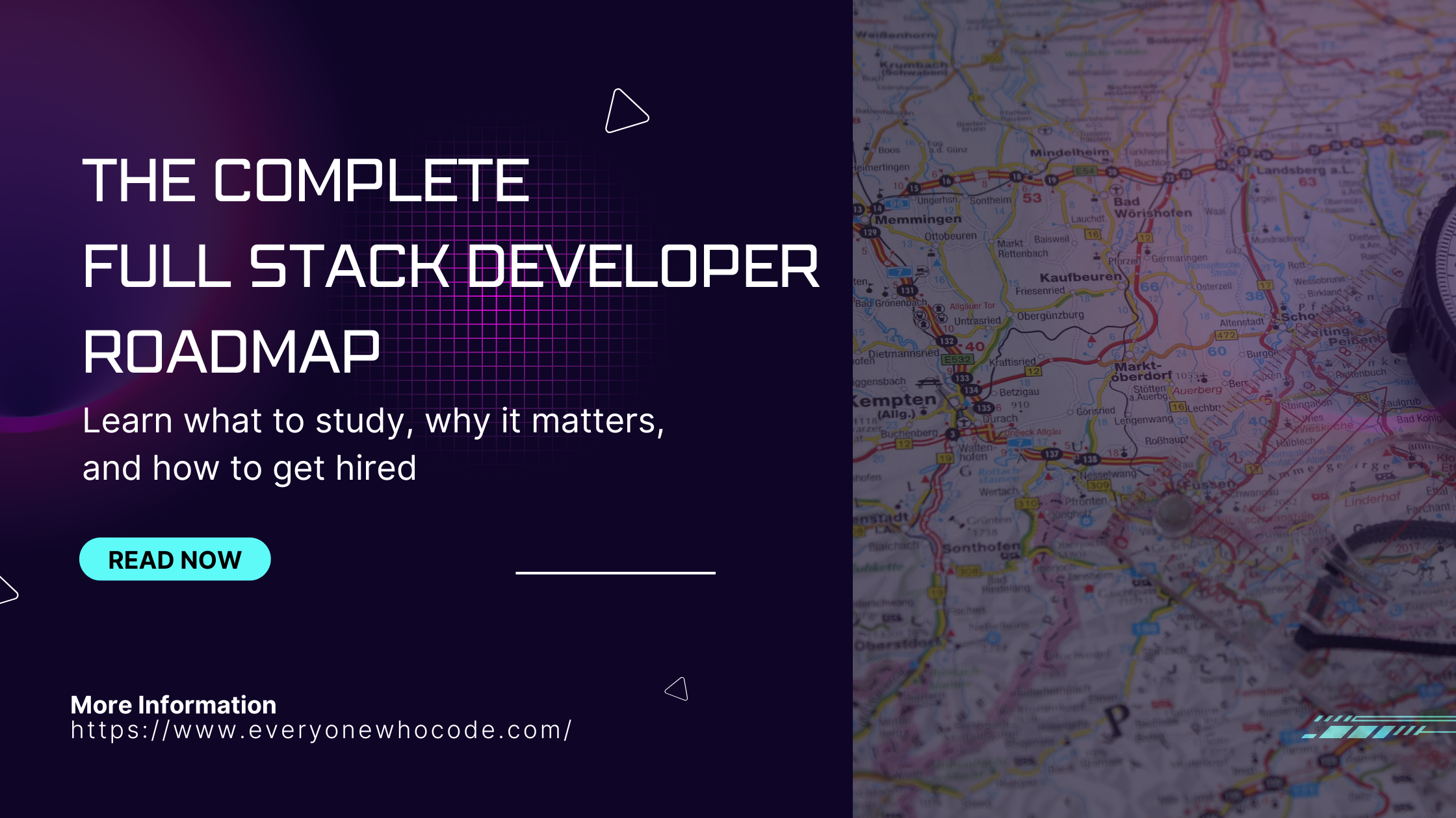 “Promotional banner titled ‘The Complete Full Stack Developer Roadmap’ with a dark purple tech-themed background, a world map image on the right, and a ‘Read Now’ button.”