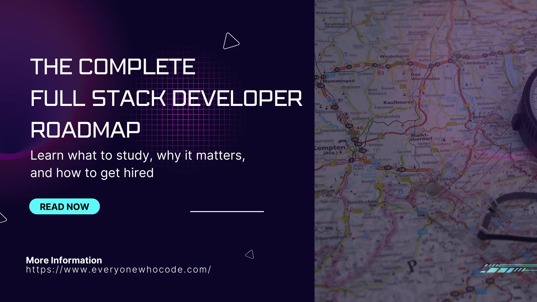 “Promotional banner titled ‘The Complete Full Stack Developer Roadmap’ with a dark purple tech-themed background, a world map image on the right, and a ‘Read Now’ button.”
