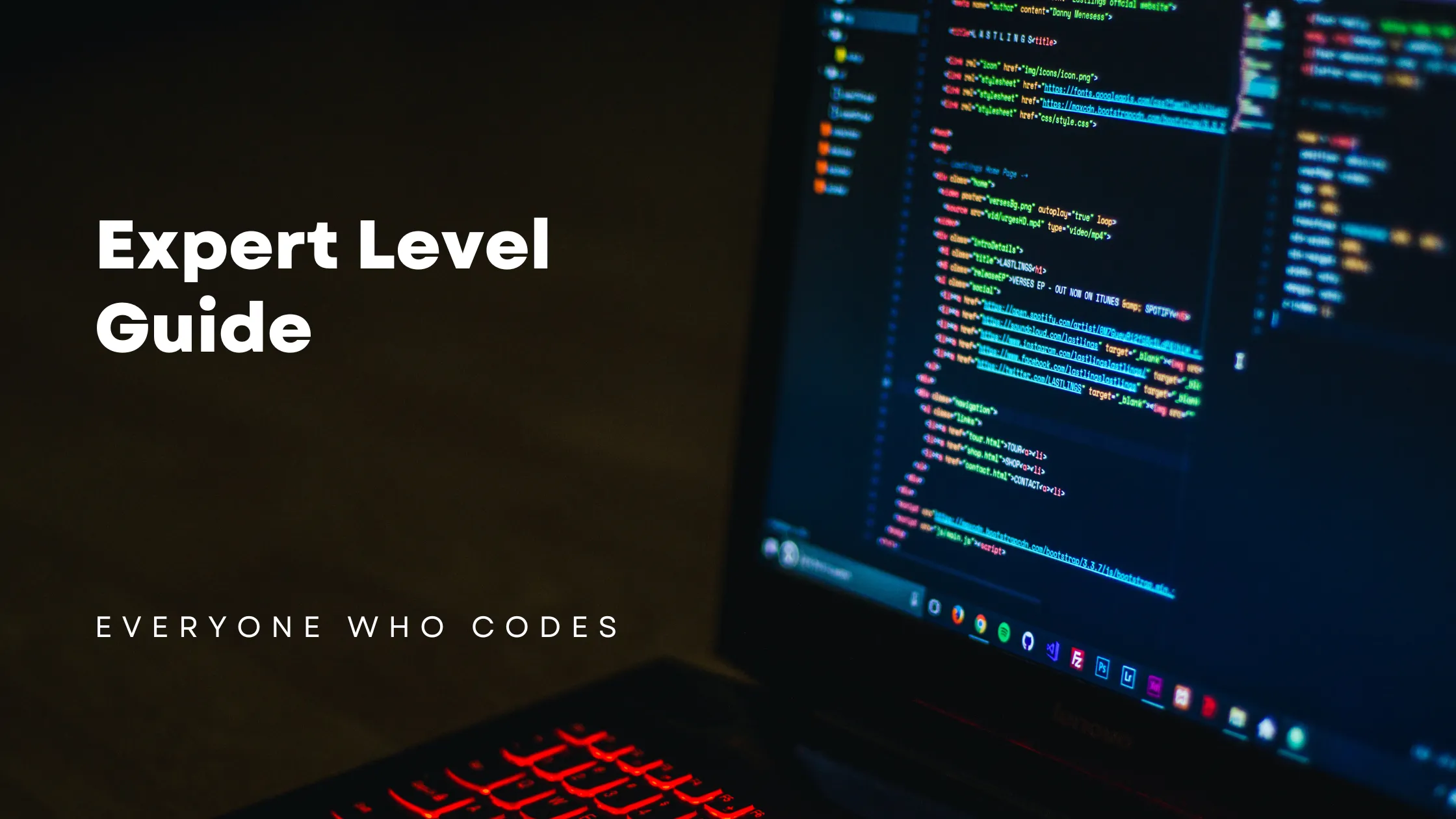 Laptop with a dark-themed code editor and red-backlit keyboard beside large text reading “Expert Level Guide – Everyone who codes.”